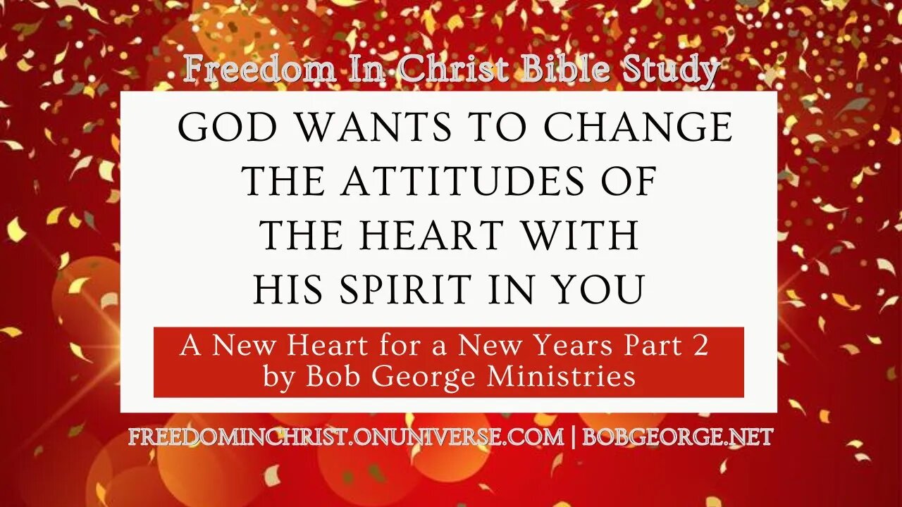 God Wants to Change The Attitudes of the Heart With His Spirit in You by BobGeorge.net