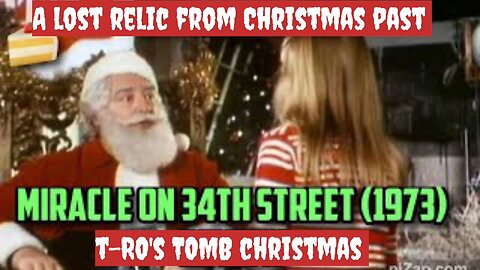 Miracle on 34th Street (T-RO'S TOMB Movie Mausoleum)