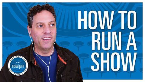 Ep. 027 - What It's Like To Run A Show - Screenwriter's Need to Hear This with Michael Jamin