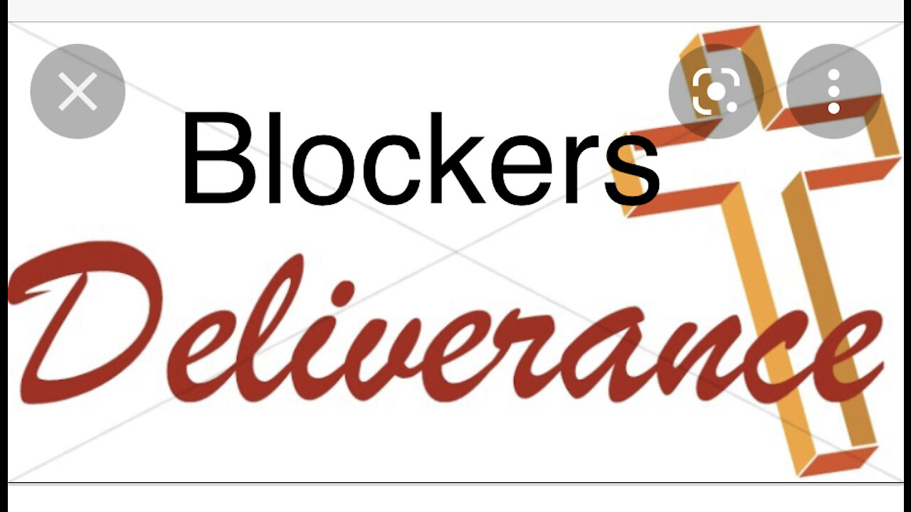What's blocking my deliverance