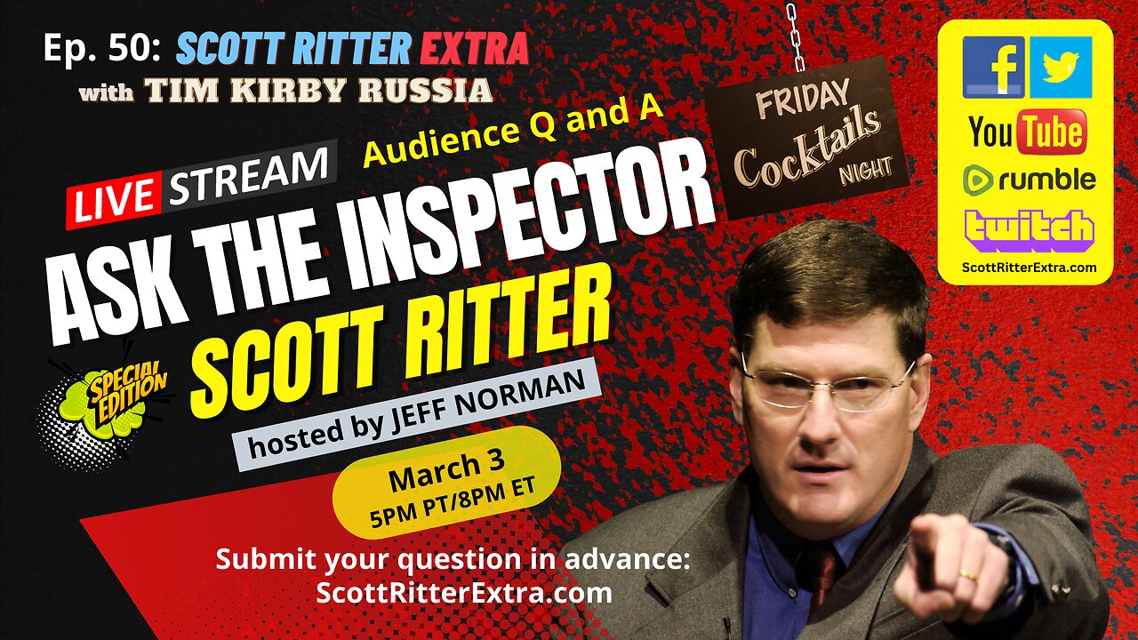 Scott Ritter Extra Ep. 50: Ask the Inspector