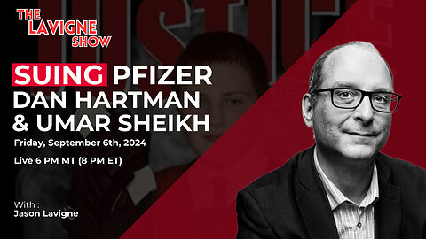 Suing Pfizer w/ Dan Hartman & Umar Sheikh