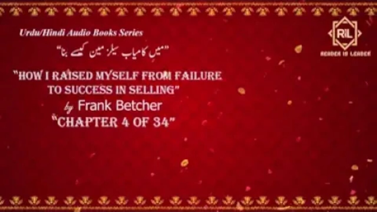 "How I Raised Myself from Failure to Success in Selling by Frank Betcher" || Chapter 4 of 34 || Read