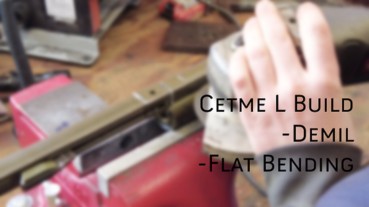 Cetme L Build: Demil and Flat Bending