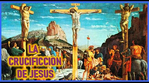 LA CRUCIFIXION DE JESUS - CAPITULO 252 - VIDA DE JESUS Y MARIA POR ANA CATALINA EMMERICK