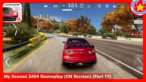 My Season 24S4 Gameplay (CN Version) (Part 19) | Racing Master