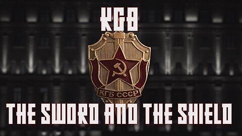 KGB: The Sword and the Shield 1of3 Dzerzhinsky