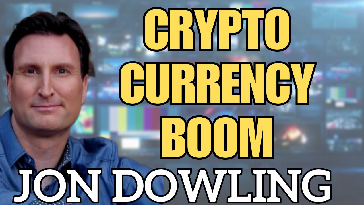 Jon Dowling Cyptos & Stock Market Booming Latest Updates