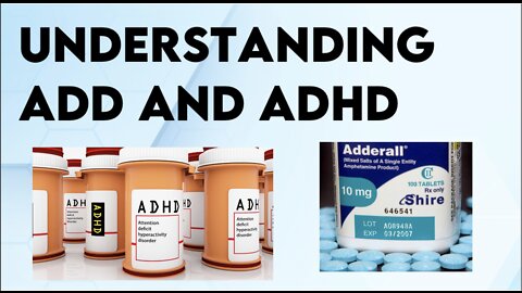 Understanding ADD and ADHD (ADHD Series Ep. 1)