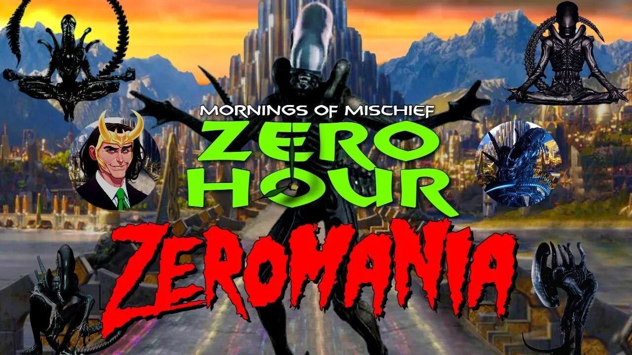 Mornings of Mischief ZeroHour - ZeroMANIA