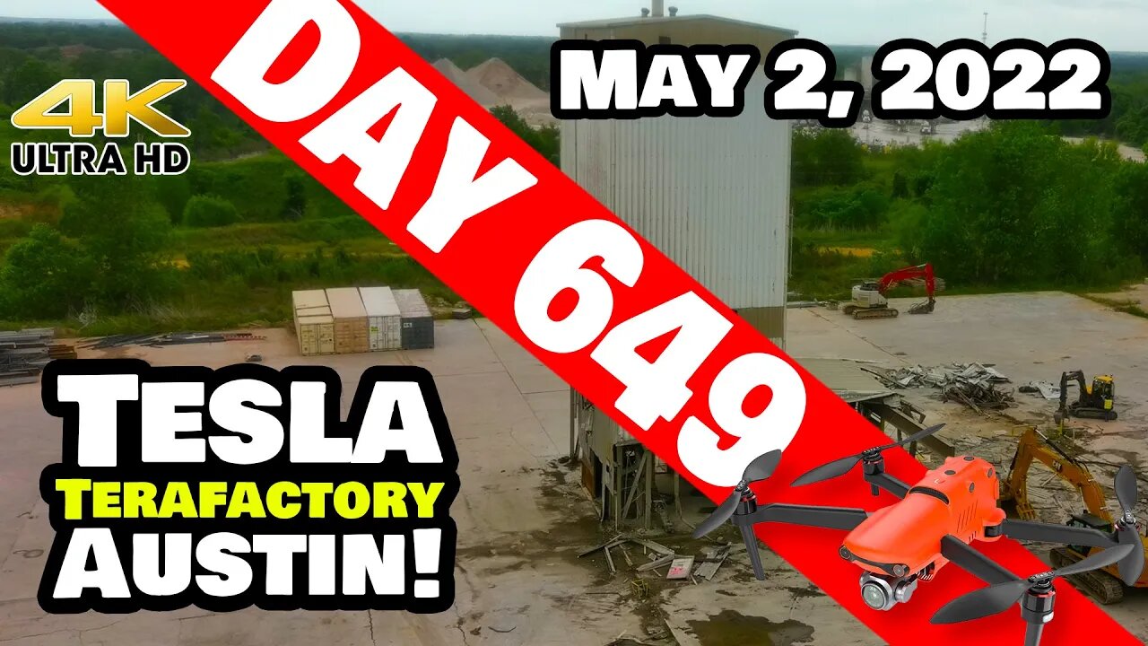 DEMOLITION PART 2 OF 3 AT GIGA TEXAS! - Tesla Gigafactory Austin 4K Day 649 - 5/2/22 - Tesla Texas