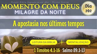 MOMENTO COM DEUS - LEITURA DIÁRIA DA BÍBLIA | MILAGRE DA NOITE - Dia 292/365 #biblia