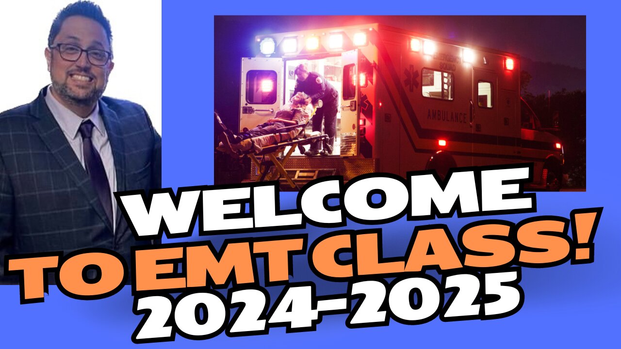 Welcome to EMT Class (Student Edition)