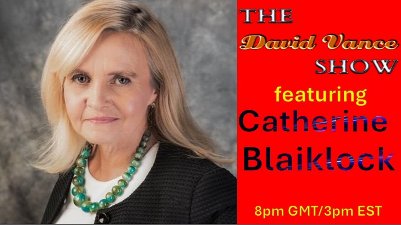 The David Vance Show with Catherine Blaiklock