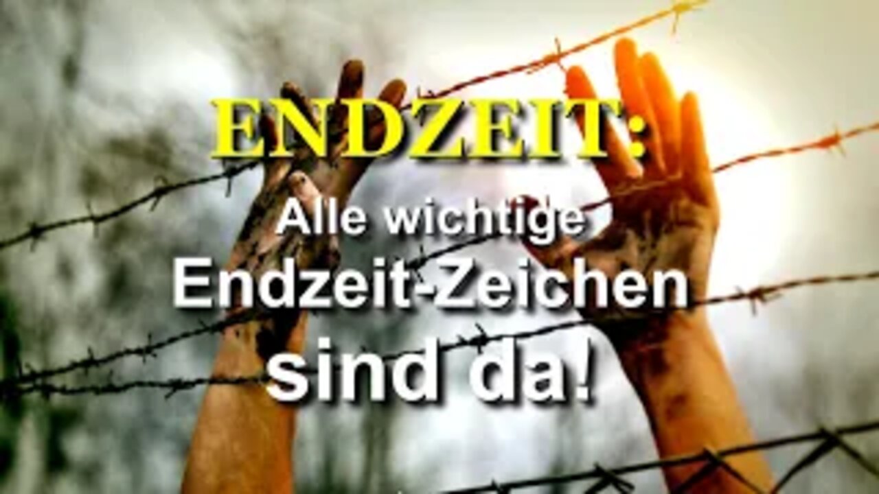 212 - Alle wichtigen Endzeit Zeichen sind da!