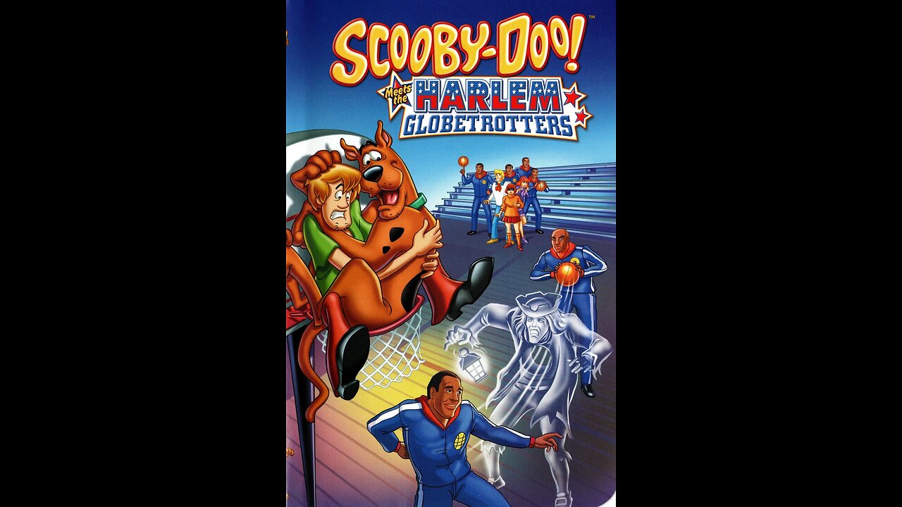 "Scooby Doo Meets the Harlem Globetrotters"