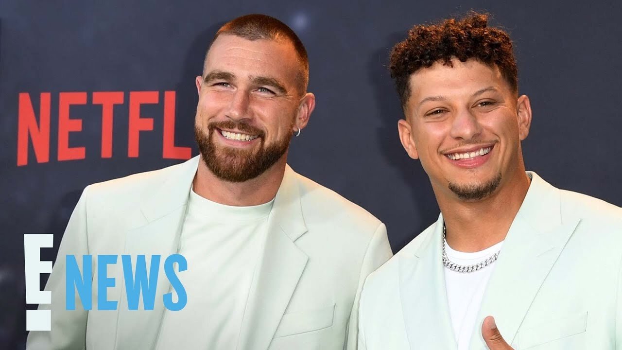 Patrick Mahomes Says Travis Kelce Grew Out His Hair Because of Taylor Swift