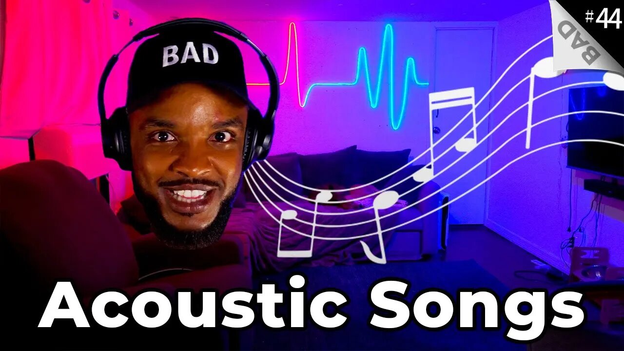 🔴🎵 Pitch Me The Best "ACOUSTIC" Songs! | BAD Ep 44