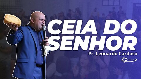 Culto de Ceia do Senhor 07/05/2023