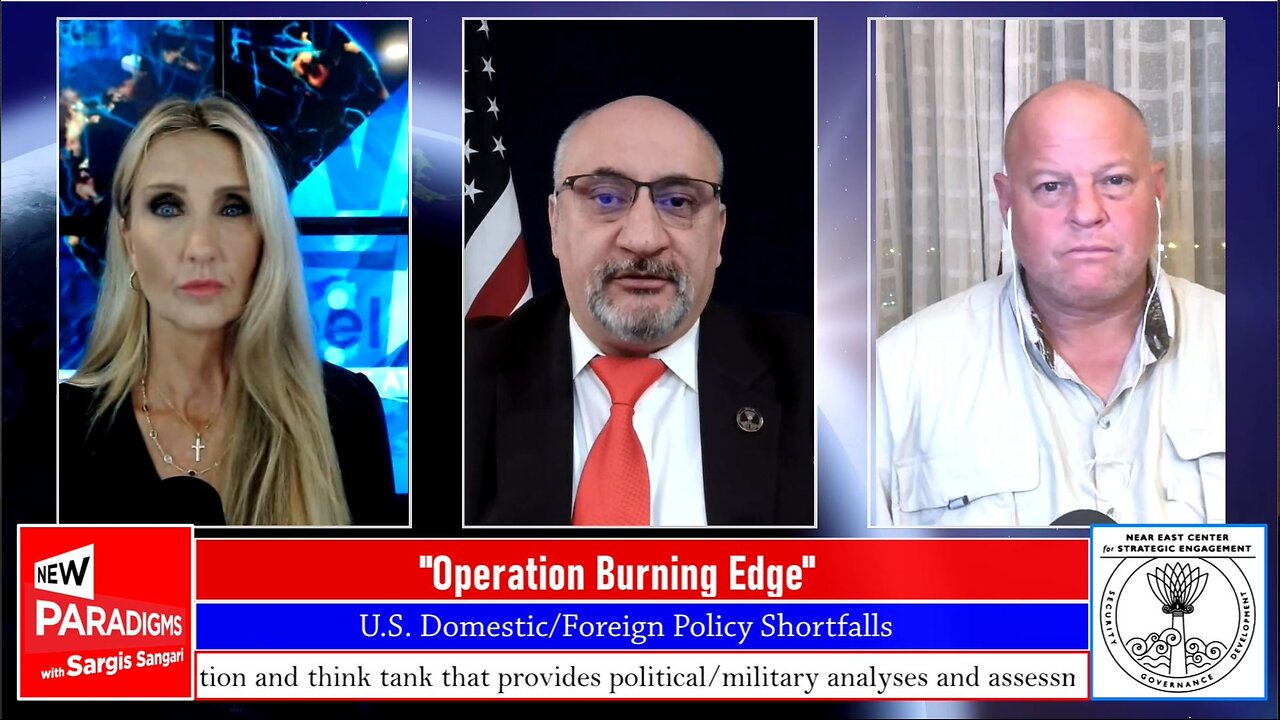 Ann Vandersteel & Michael Yon, “Operation Burning Edge”, New Paradigms w/Sargis Sangari EP #182