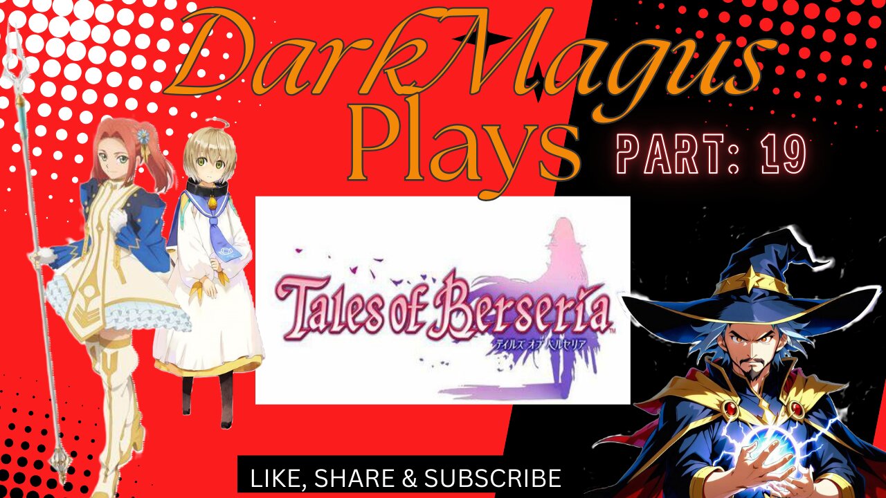 DarkMagus plays Tales of Berseria part 19