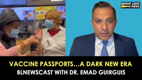 VACCINE PASSPORTS, A VIRAL VIDEO & THE IMPLICATIONS