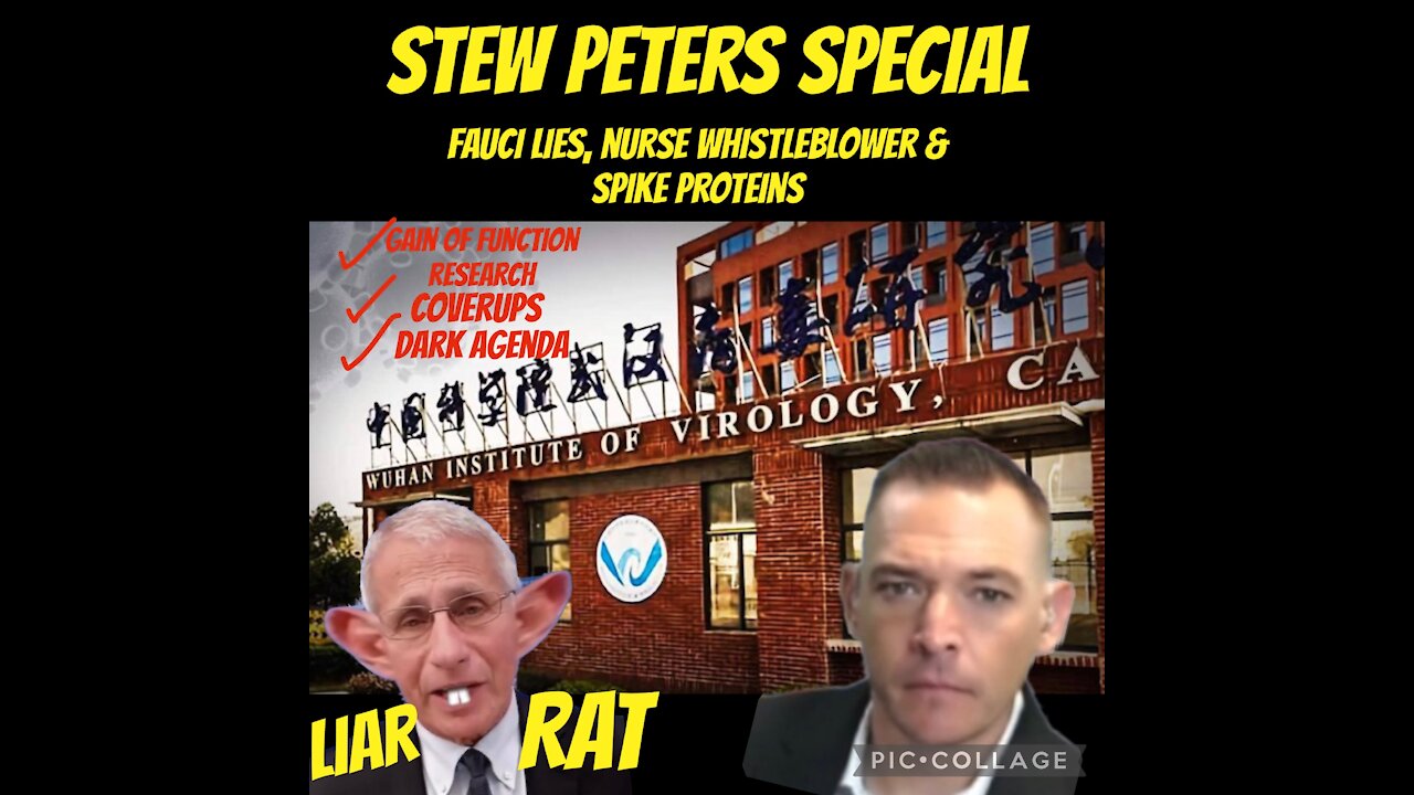 STEW PETERS TRIPLE PLAY: FAUCI LIES, NURSE WHISTLEBLOWER & SHEDDING