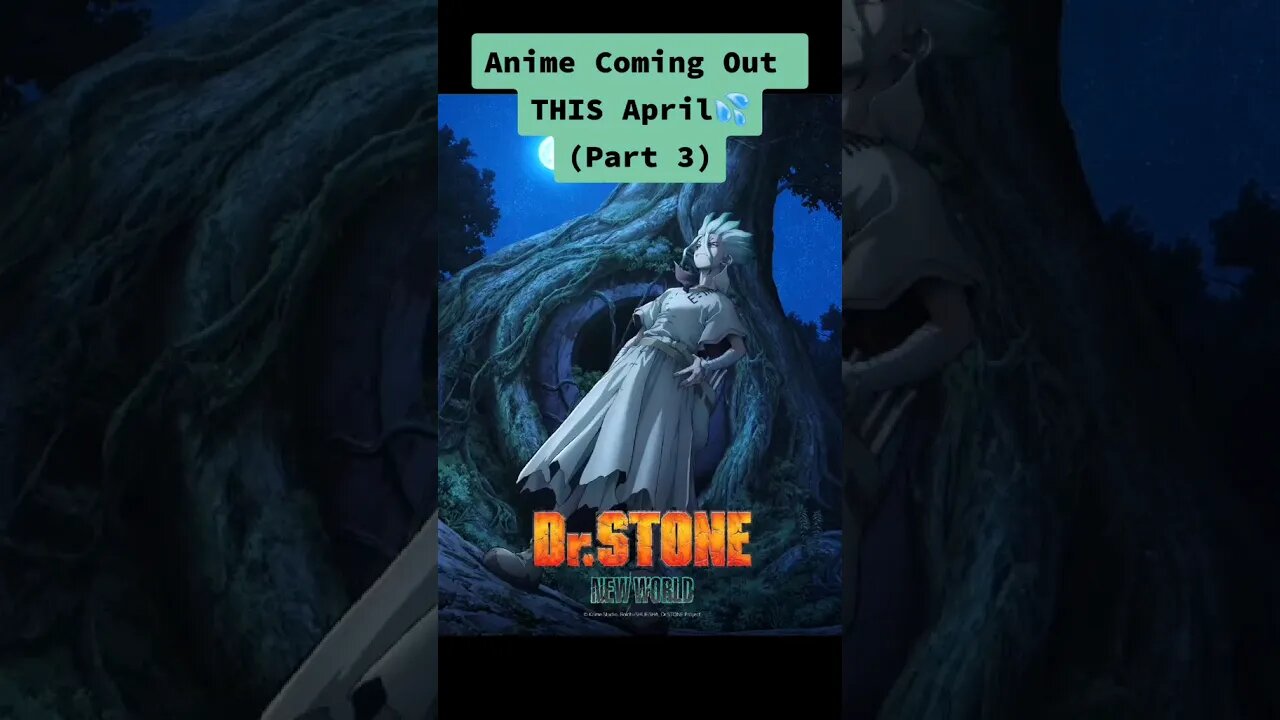 Anime Coming Out THIS April - Part 3