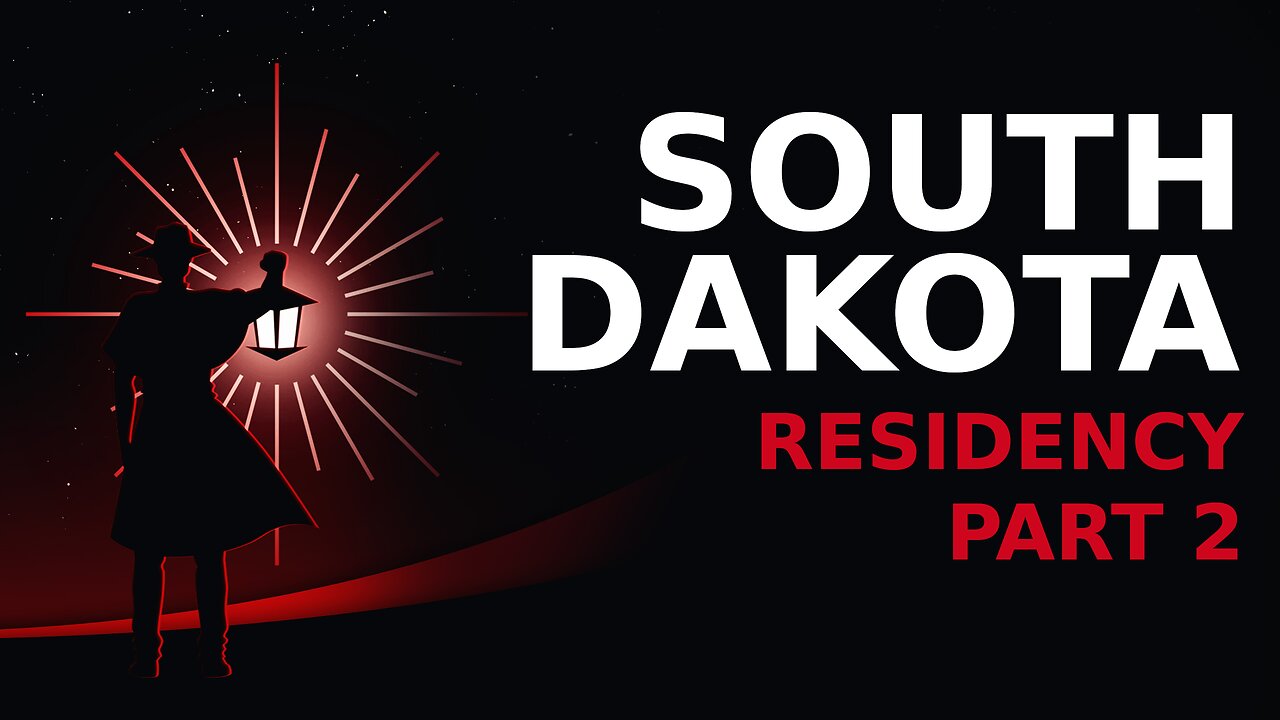 South Dakota Residency Part 2