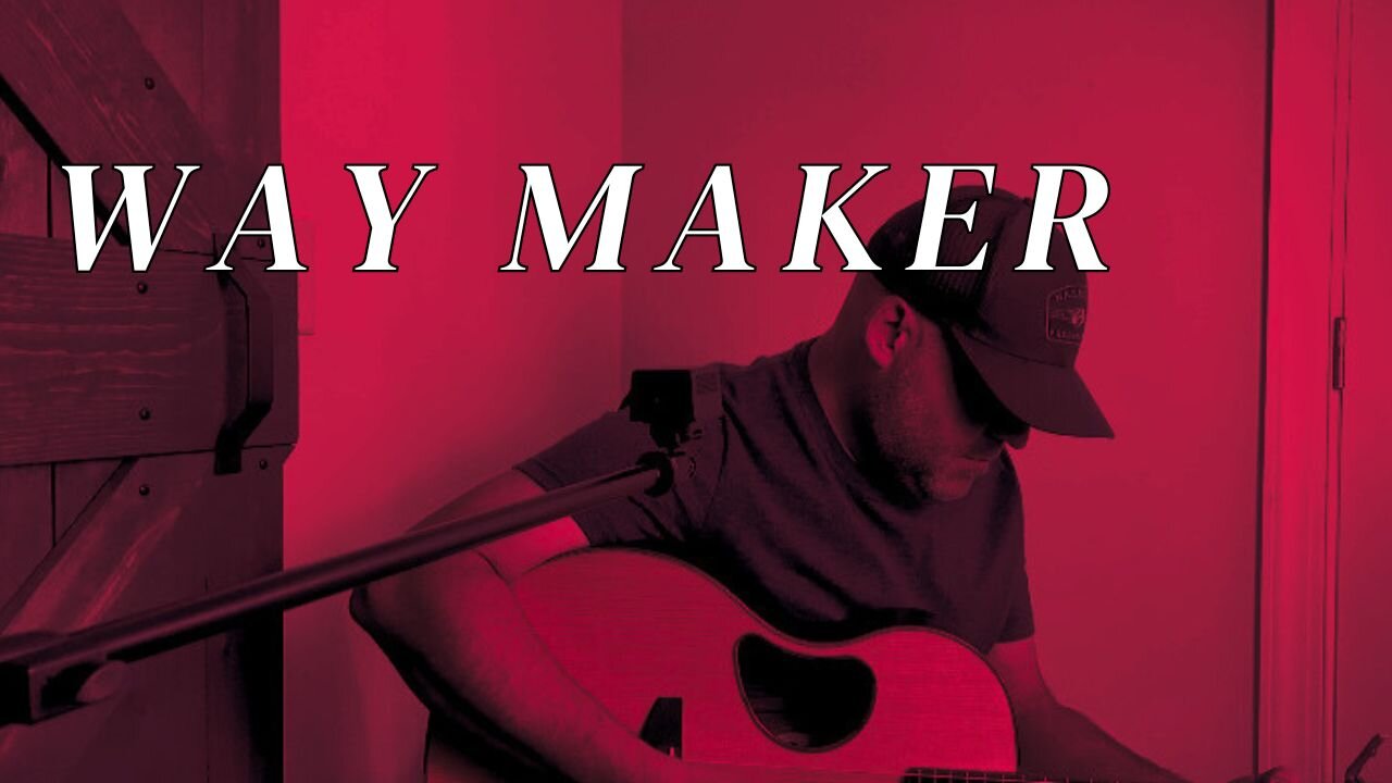 WAY MAKER / / Leeland / / Michael W. Smith / / Acoustic Cover by Derek Charles Johnson