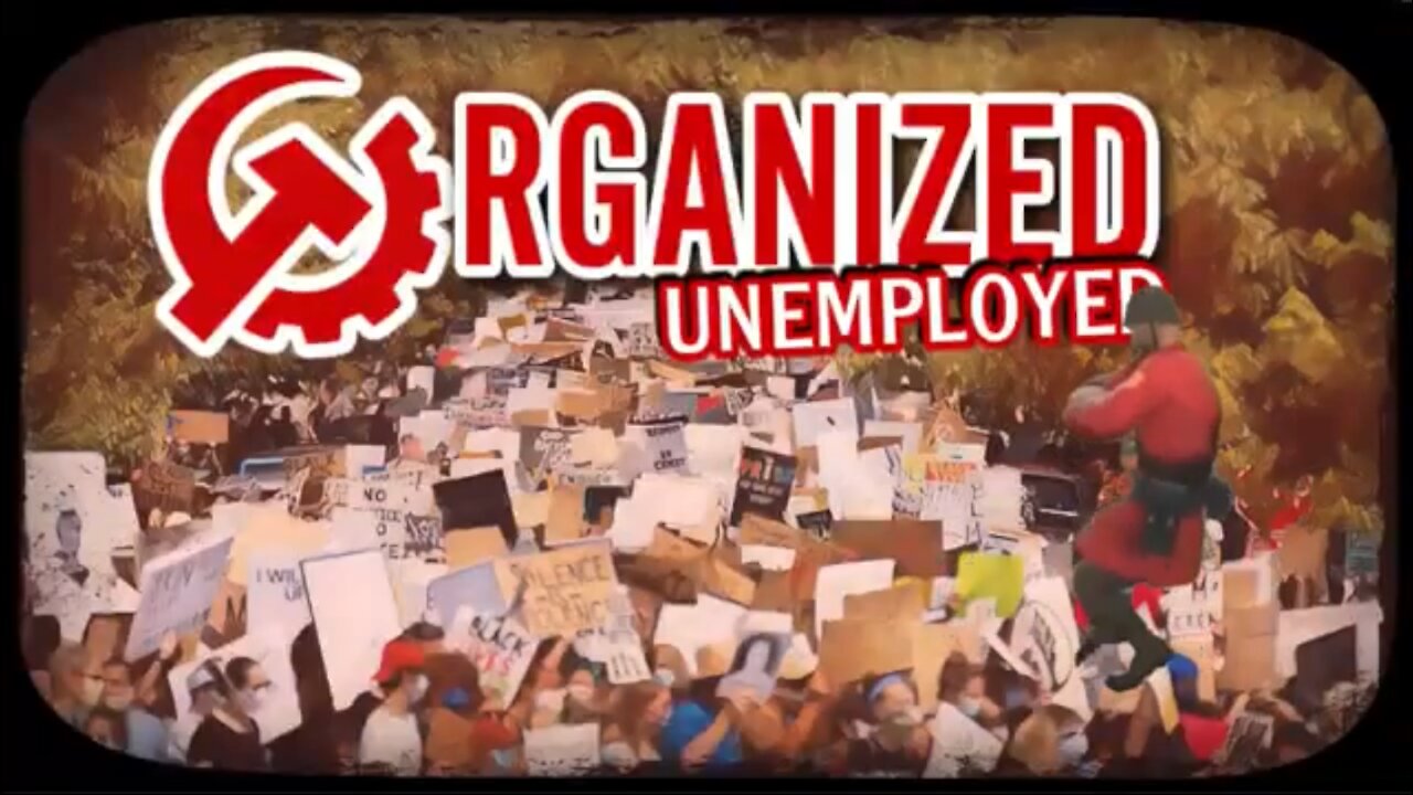 Organized Unemployed