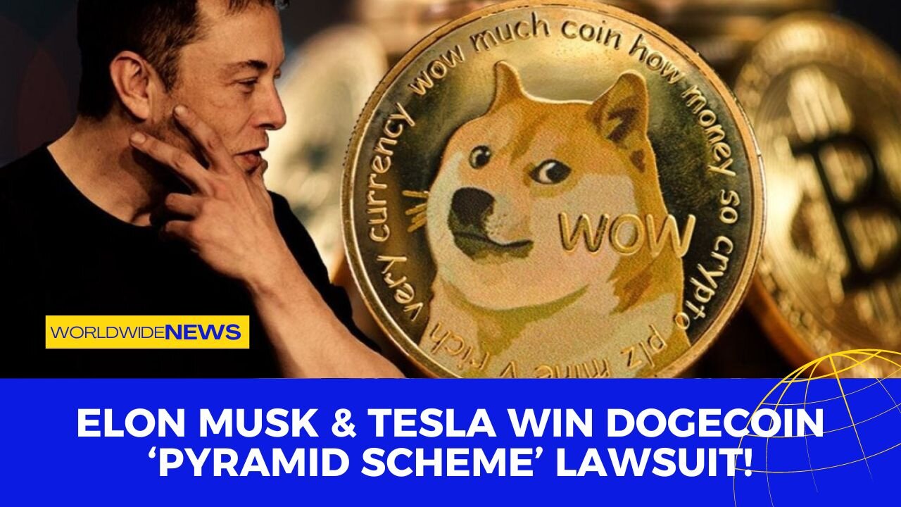 Elon Musk & Tesla Win Dogecoin ‘pyramid scheme’ Lawsuit!