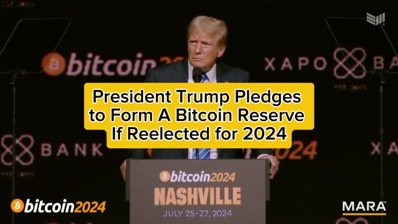 President Trump Pledges to Form A Bitcoin Reserve If Reelected for 2024