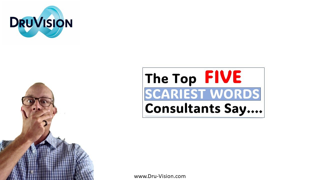 Top 5 Scariest Words Consultants Say