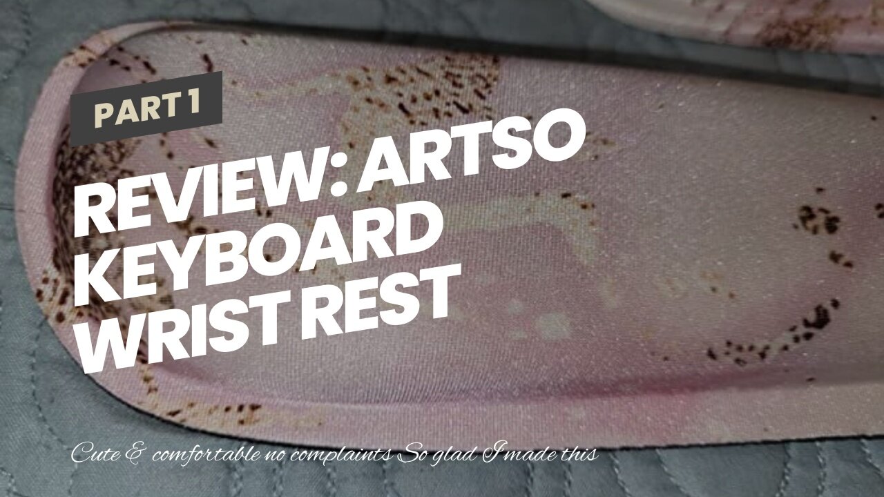 Review: ArtSo Keyboard Wrist Rest and Mouse Pad with Wrist Support, Ergonomic Mouse Pad, Durabl...