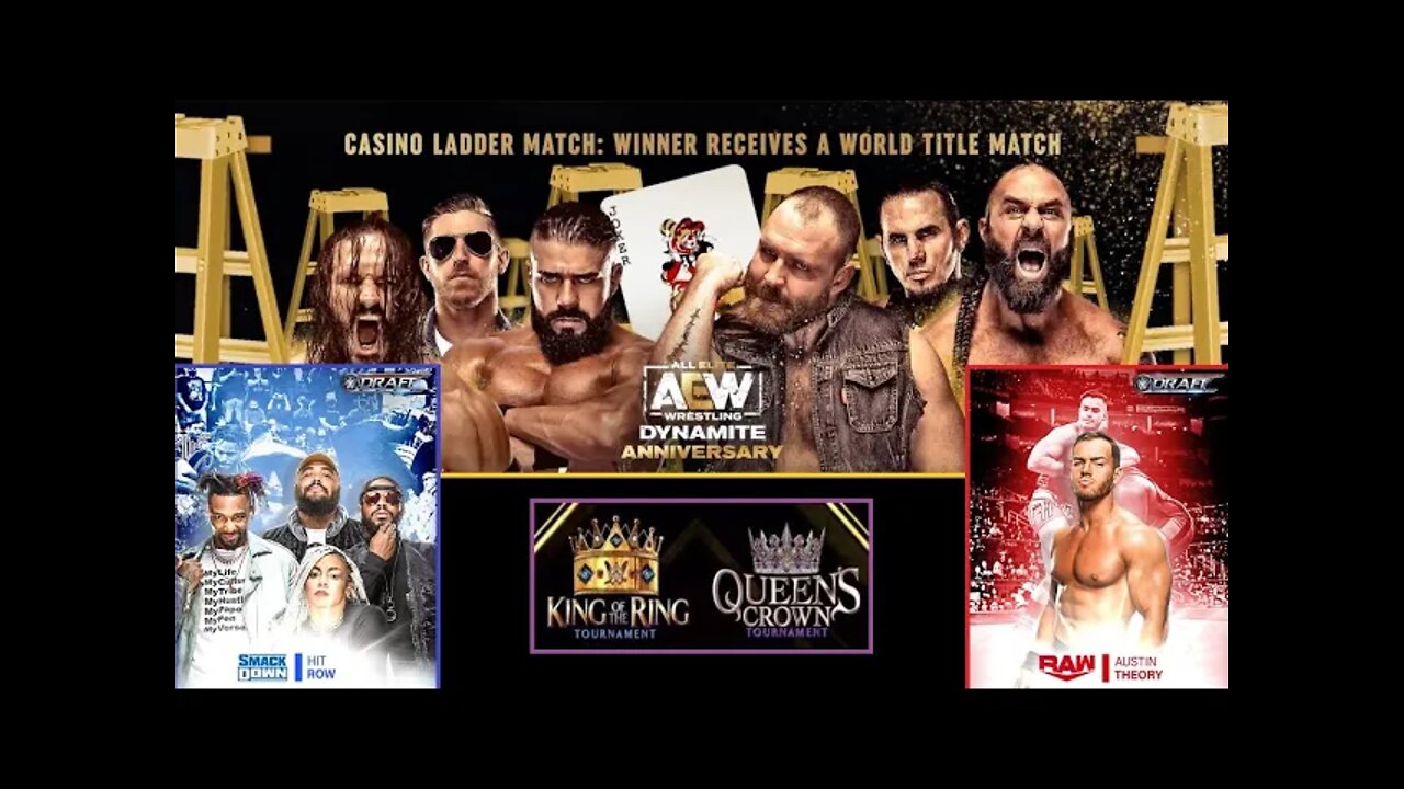 AEW's Casino Ladder Match, WWE's 2021 Draft, King Of The Ring & Queen's Crown : OFF THE CUFF