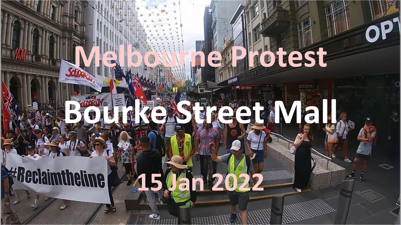 15 Jan 2022 - Melbourne Protest 01: Bourke Street Mall