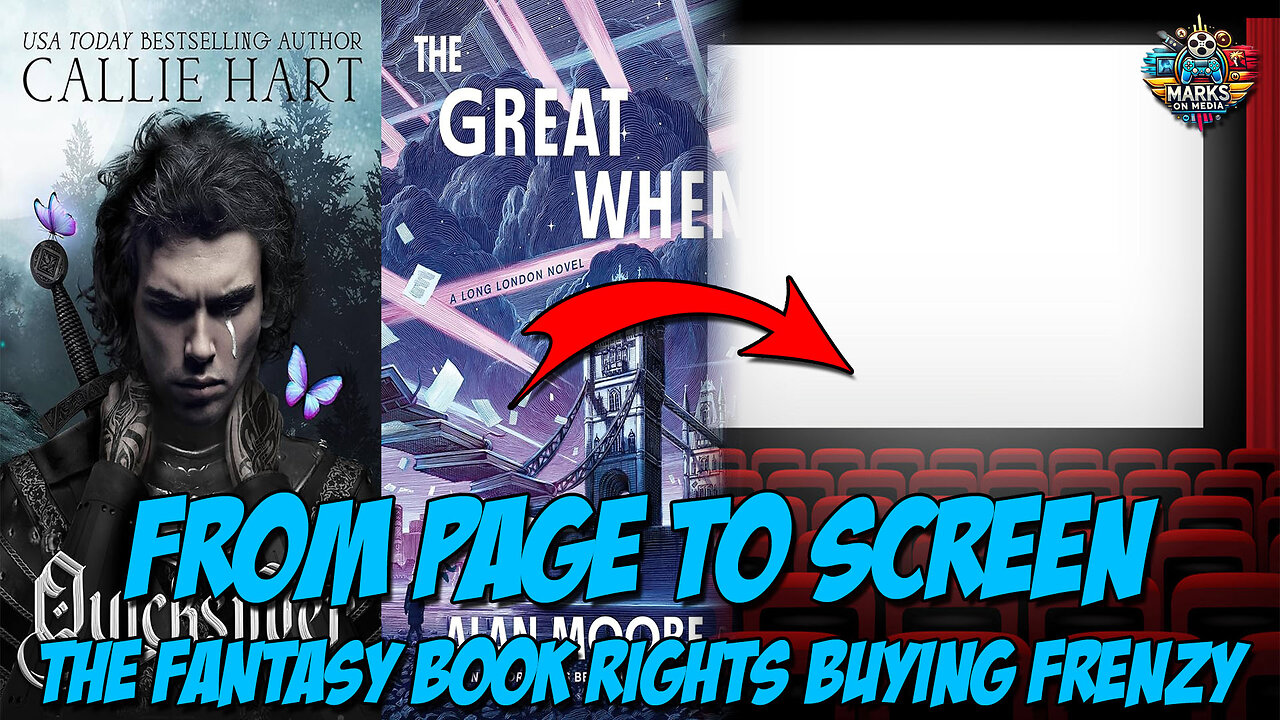 From Page to Screen: The Fantasy Book Rights Buying Frenzy