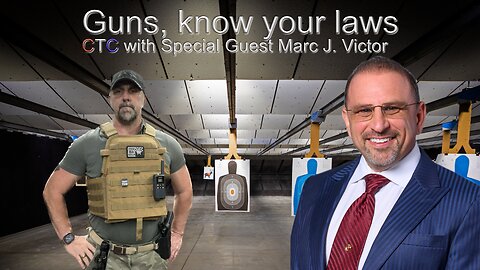 CTC Special Episode: Guns, Know your Laws