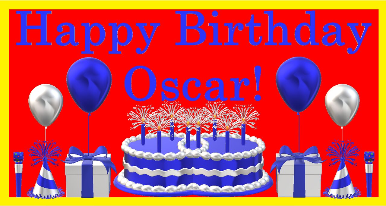 Happy Birthday 3D - Happy Birthday Oscar - Happy Birthday To You - Happy Birthday Song