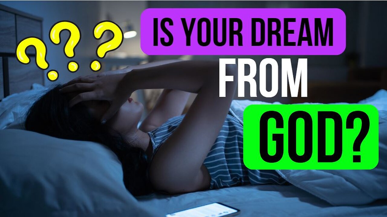 Is Your Dream From God?