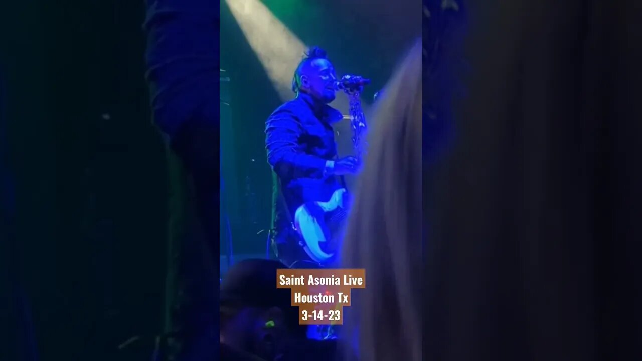 Saint Asonia Live Houston Tx 3-14-23