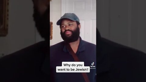 Why do you want to be Jewish