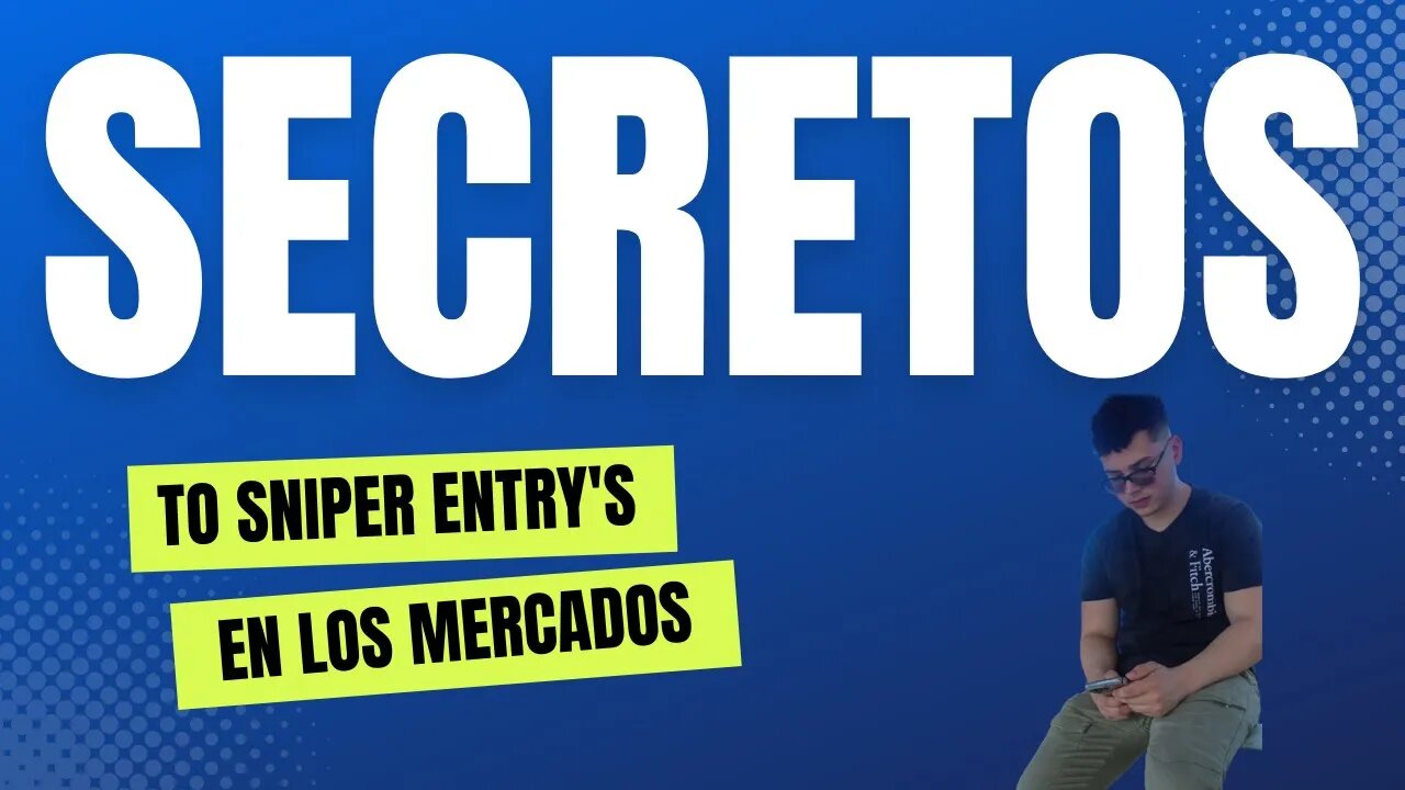 El video que te volvera sniper en el mercado!