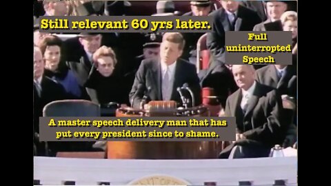 Still relevent 60 yrs later, Kennedy inaugural address