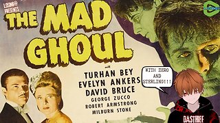 🧟‍♂️🧪 The Mad Ghoul (1943) 🧪🧟‍♂️ | MOVIE SIGN!!!