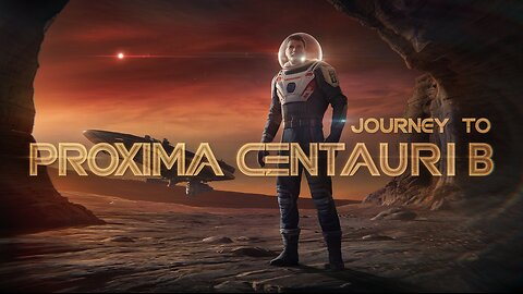 Journey to Proxima Centauri b | Epic Space Adventure