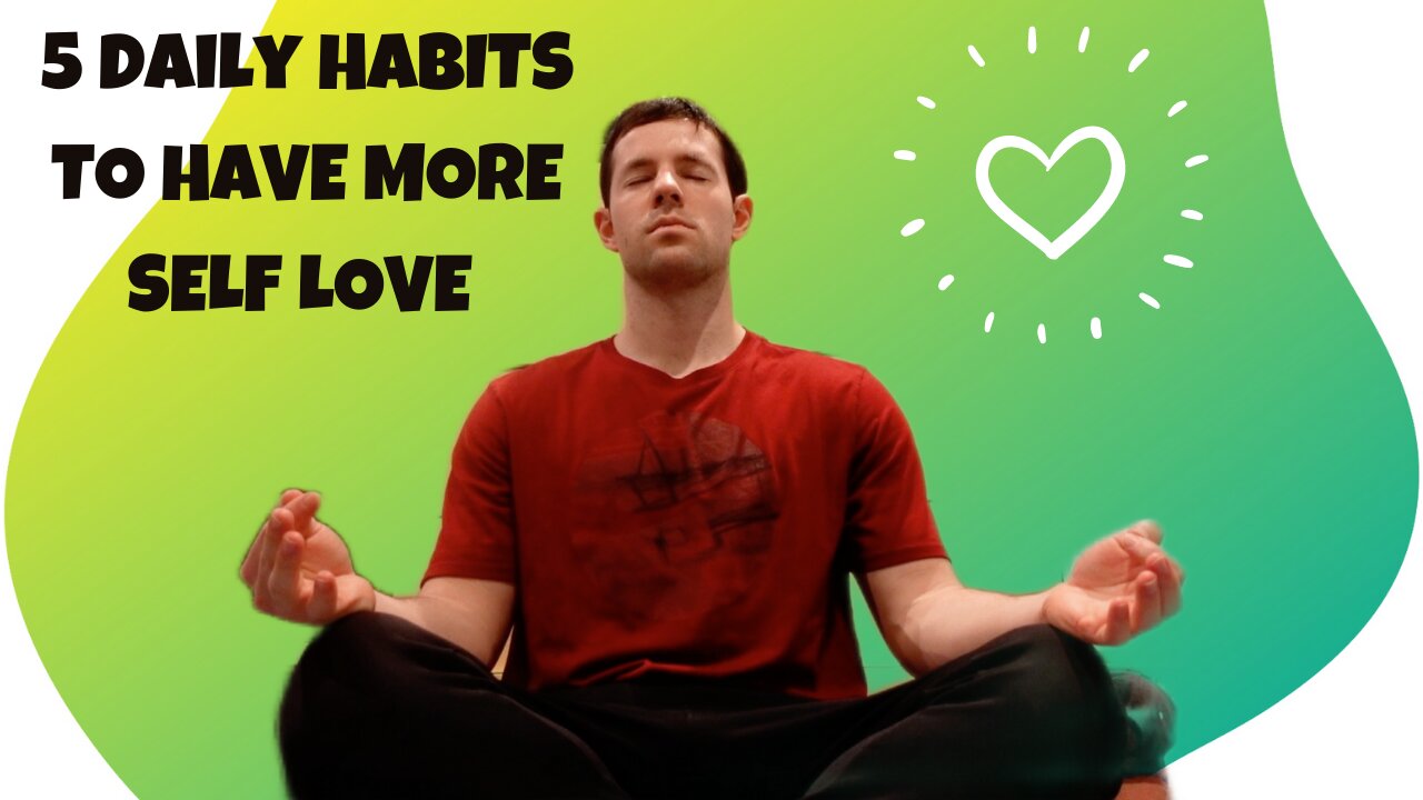5 SELF LOVE Habits That you NEED to be doing DAILY