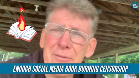 Enough social media book burning censorship