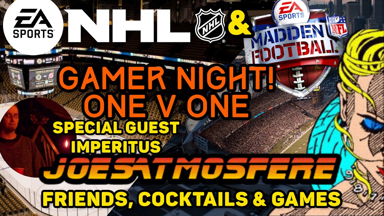 Gamer Night! One v One! Special Guest Imperitus!